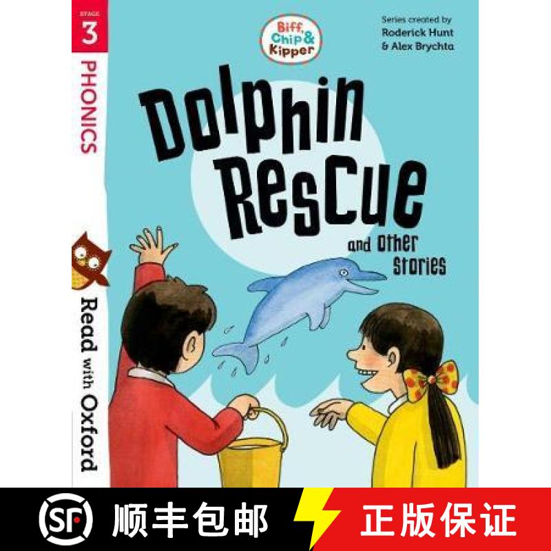 【3-4周达】Read with Oxford: Stage 3: Biff, Chip and Kipper: Dolphin Rescue and Other Stories [9780192764232]