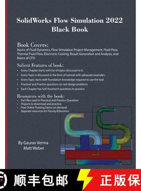 【3-4周达】SolidWorks Flow Simulation 2022 Black Book [9781774590553]