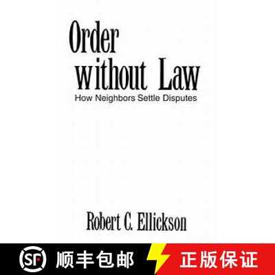 【3-4周达】Order without Law – How Neighbors Settle Disputes (Paper) [9780674641693]