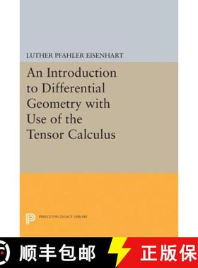 【3-4周达】微分几何导论 简装 Introduction to Differential Geometry with Use of the Tensor Calculus [9780691627465]