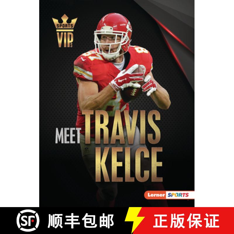 【3-4周达】Meet Travis Kelce: Kansas City Chiefs Superstar [9798765623657]