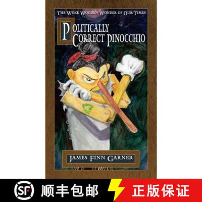 【3-4周达】Politically Correct Pinocchio [9781732658905]
