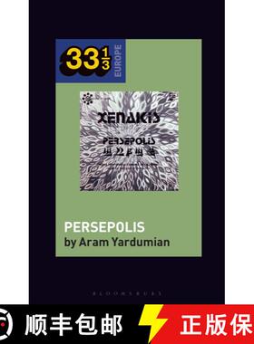 【3-4周达】Iannis Xenakis’s Persepolis [9781501381515]