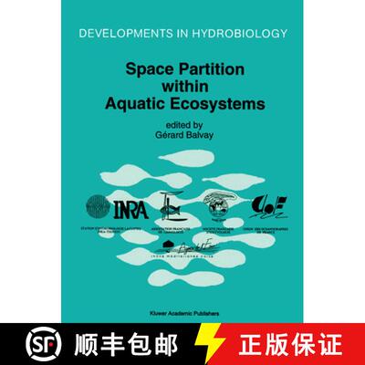 【3-4周达】Space Partition within Aquatic Ecosystems: Proceedings of the Second International Congres... [9780792332930]