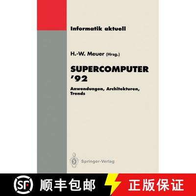【3-4周达】Supercomputer ’92: Anwendungen, Architekturen, Trends. Seminar, Mannheim, 25.–27. Juni 1992 [9783540557098]