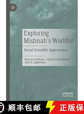 【3-4周达】Exploring Mishnah's World(s) : Social Scientific Approaches [9783030535704]