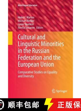【3-4周达】Cultural and Linguistic Minorities in the Russian Federation and the European Union : Comp... [9783319356419]