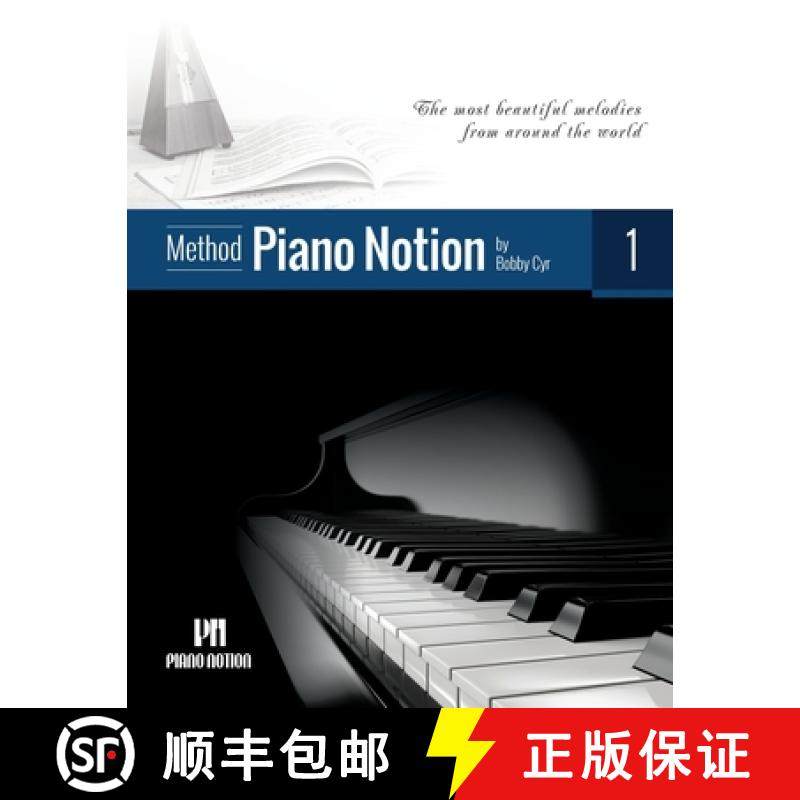 预订 Piano Notion Method Book One: The most beautiful melodies from around the world [9790900155146]