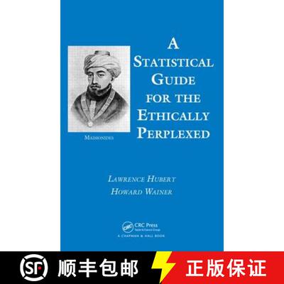 【3-4周达】A Statistical Guide for the Ethically Perplexed [9781439873687]