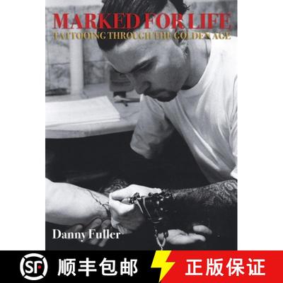 【3-4周达】Marked for Life: Tattooing Through the Golden Age [9781838343620]