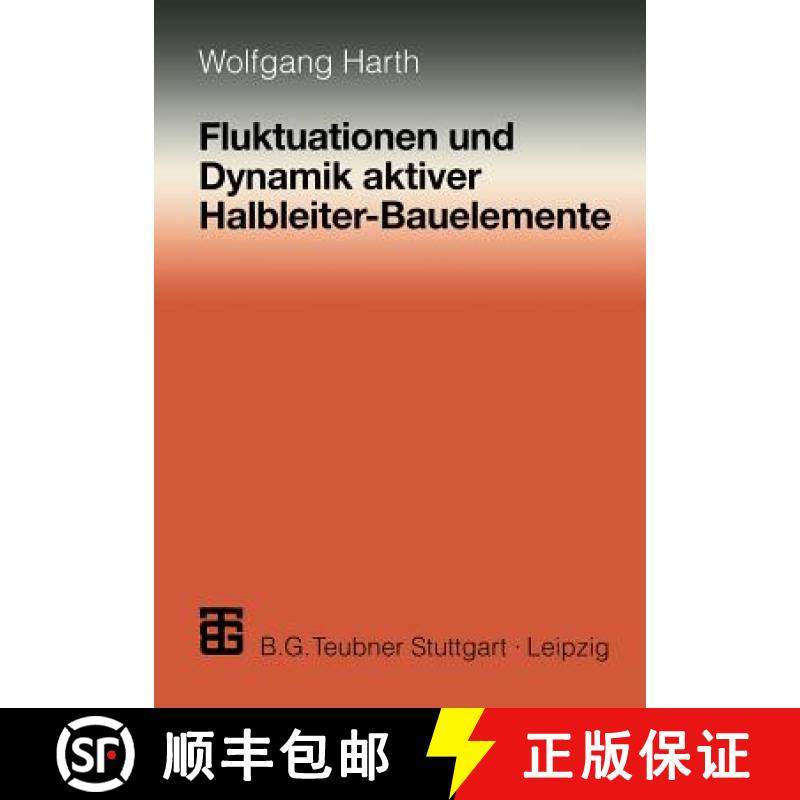 【3-4周达】Fluktuationen Und Dynamik Aktiver Halbleiter-Bauelemente [9783519062554]