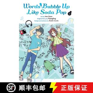 【3-4周达】Words Bubble Up Like Soda Pop, Vol. 2 (Manga): Volume 2 [9781975364410]