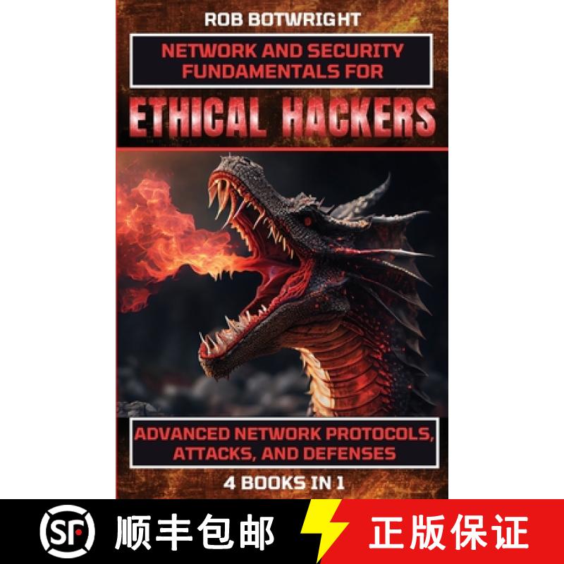 【3-4周达】Network And Security Fundamentals For Ethical Hackers: Advanced Network Protocols, Attacks... [9781839385254]