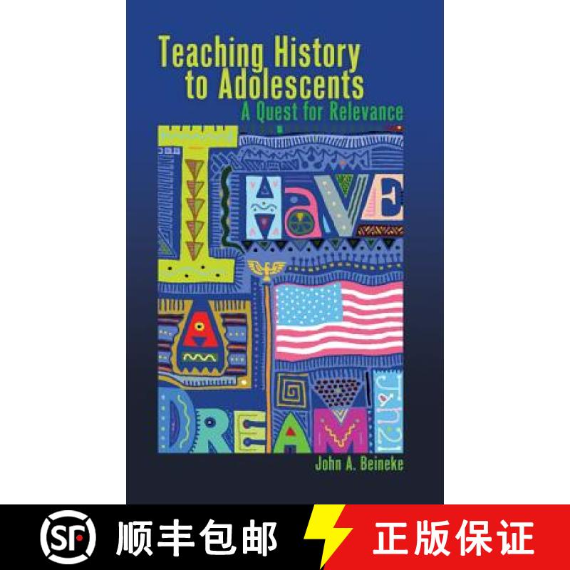 预订 Teaching History to Adolescents: A Quest for Relevance [9781433110962]