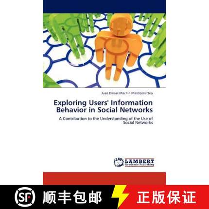 预订 Exploring Users' Information Behavior in Social Networks [9783845440422]