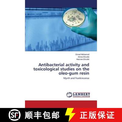 预订 Antibacterial activity and toxicological studies on the oleo-gum resin [9783659766374]