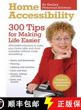 【3-4周达】Home Accessibility : 300 Tips For Making Life Easier [9781936303229]