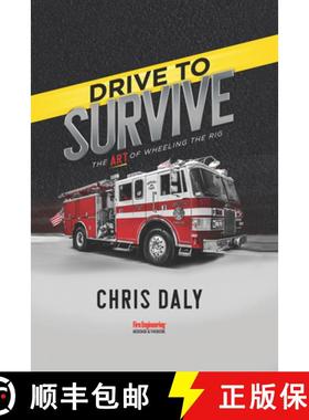 【3-4周达】Drive to Survive: The Art of Wheeling the Rig [9781593704834]