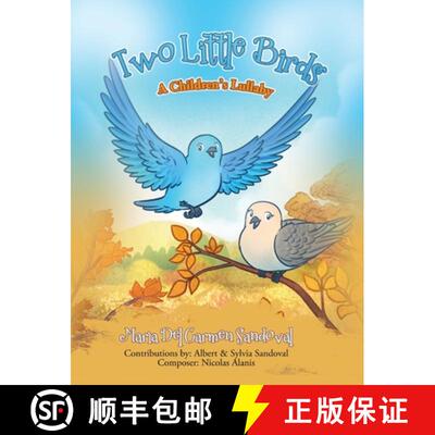 【3-4周达】Two Little Birds: A Children's Lullaby [9781779629425]