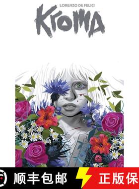 【3-4周达】Kroma by Lorenzo De Felici, Volume 1 [9781534325944]