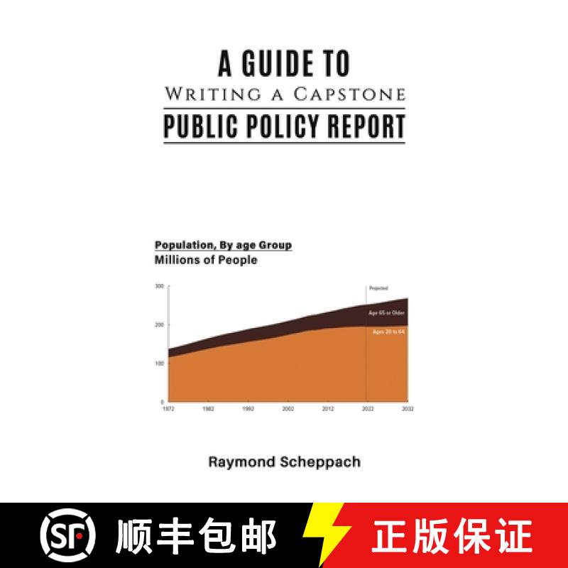 【3-4周达】A Guide to Writing a Capstone Public Policy Report [9798886939385]