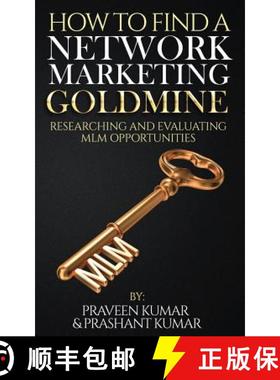 【3-4周达】How to Find a Network Marketing Goldmine: Researching and Evaluating MLM Opportunities [9780473472566]