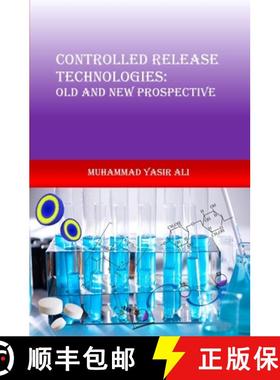 预订 Controlled Release Technologies: Old and New Prospective: Controlled Release Technologies [9789692265010]