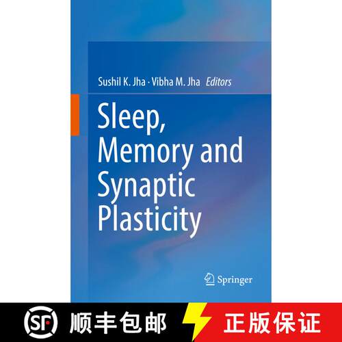 【3-4周达】精装 Sleep, Memory and Synaptic Plasticity [9789811328138]