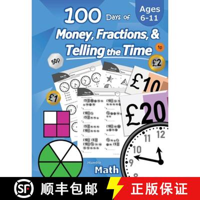 【3-4周达】100 Days of Money, Fractions, & Telling the Time: Maths Workbook (With Answer Key): Ages 6... [9781635783278]