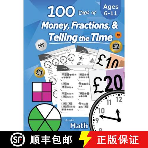 【3-4周达】100 Days of Money, Fractions, & Telling the Time: Maths Workbook (With Answer Key): Ages 6... [9781635783278]