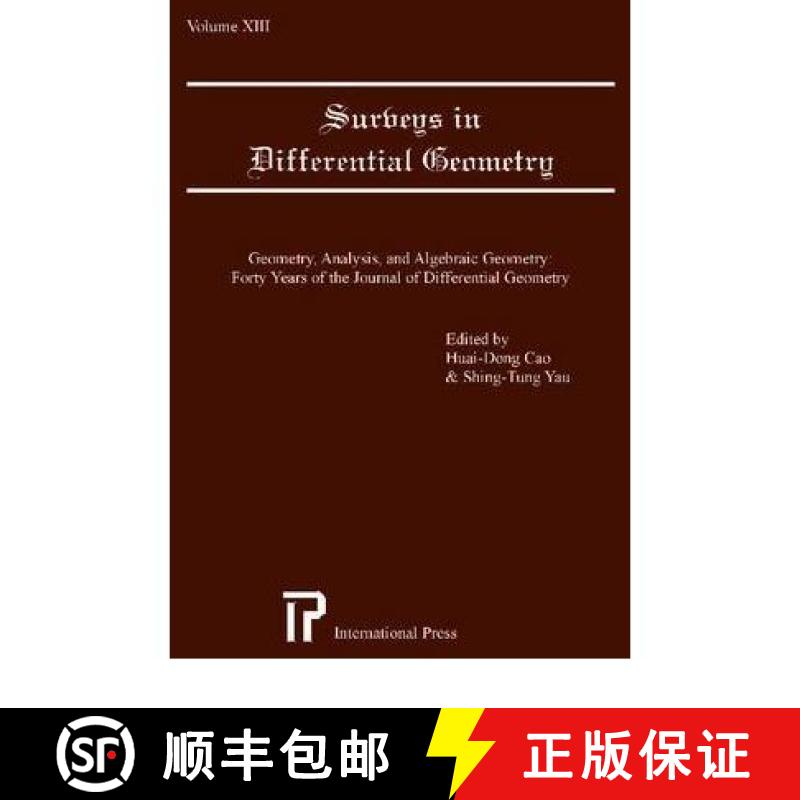 【3-4周达】Surveys in Differential Geometry v. 13; Geometry, Analysis, and Algebraic Geometry: - Surv... [9781571461384]