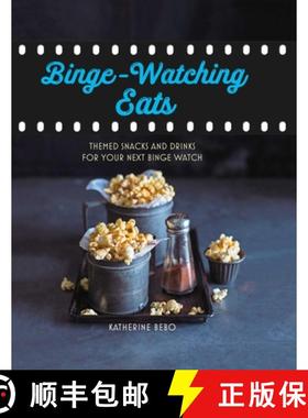 Binge-Watching Eats: Themed Snacks and Drinks for Your Next Binge Watch [9781788791632]