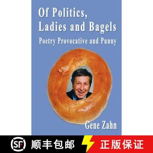【3-4周达】Of Politics, Ladies and Bagels: Poetry Provocative and Punny [9781880882177]