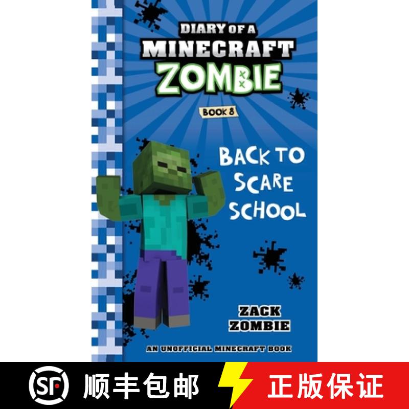 【3-4周达】Diary of a Minecraft Zombie Book 8: Back To Scare School [9781943330157]