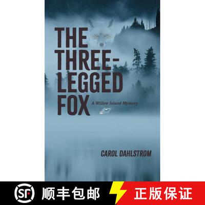 【3-4周达】Three Legged Fox, The: A Willow Island Mystery [9781998779079]