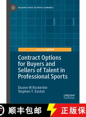 【3-4周达】Contract Options for Buyers and Sellers of Talent in Professional Sports (1st ed. 2020) (1... [9783030495121]