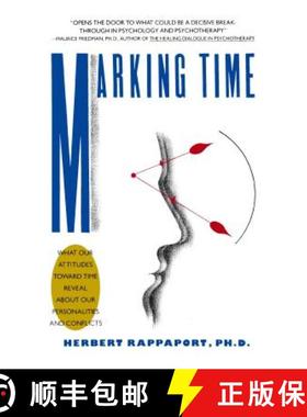 【3-4周达】Marking Time : What Our Attitudes Toward Time Reveal About Our Personalities and Conflicts [9781439193792]