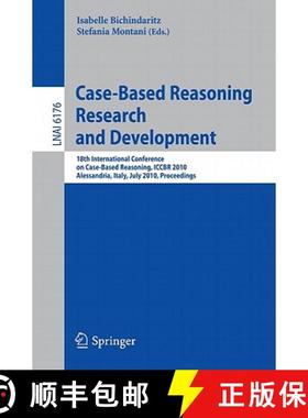 【3-4周达】Case-Based Reasoning: 18th International Conference, Iccbr 2010, Alessandria, Italy, July ... [9783642142734]