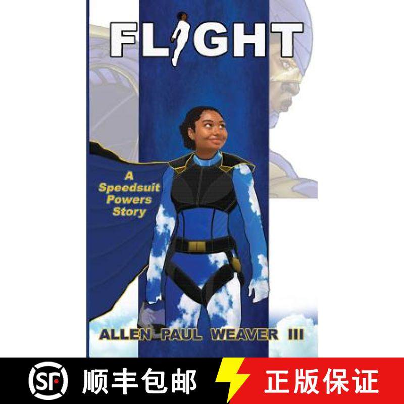 预订 Flight: A Speedsuit Powers Story [9780996104562]