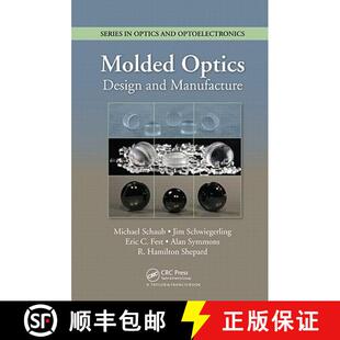 Molded Optics Design Manufacture 4周达 and 9781439832561