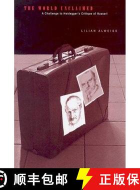 【3-4周达】The World Unclaimed – A Challenge to Heidegger′s Critique of Husserl [9780821414644]