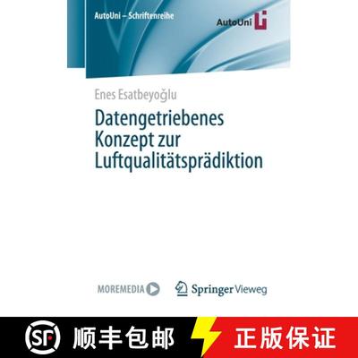 【3-4周达】Datengetriebenes Konzept zur Luftqualitaetspraediktion (1. Aufl. 2021) [9783658336721]
