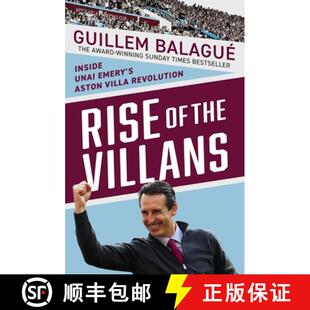 【3-4周达】精装 Rise of the Villans: Inside Unai Emery's Aston Villa Revolution - the perfect gift fo... [9781399625043]