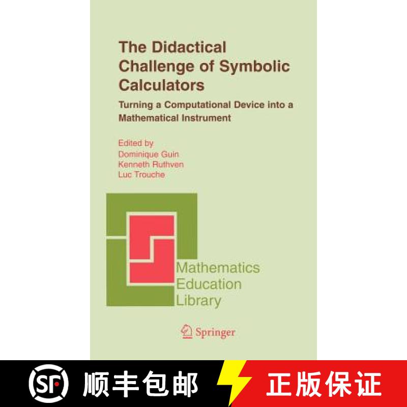 【3-4周达】The Didactical Challenge of Symbolic Calculators : Turning a Computational Device into a M... [9780387231587]