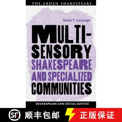 【3-4周达】Multisensory Shakespeare and Specialized Communities [9781350296466]