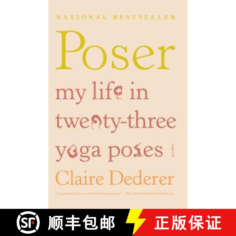 【3-4周达】Poser: My Life in Twenty-Three Yoga Poses [9781250002334]