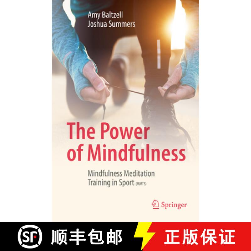 【3-4周达】The Power of Mindfulness : Mindfulness Meditation Training in Sport (MMTS) [9783319704098]