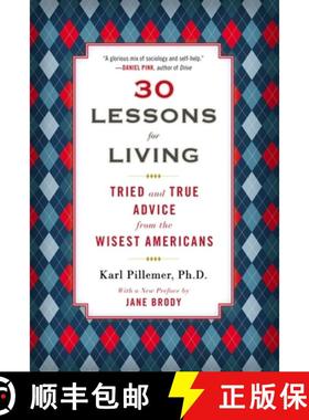 【3-4周达】30 Lessons for Living: Tried and True Advice from the Wisest Americans [9780452298484]