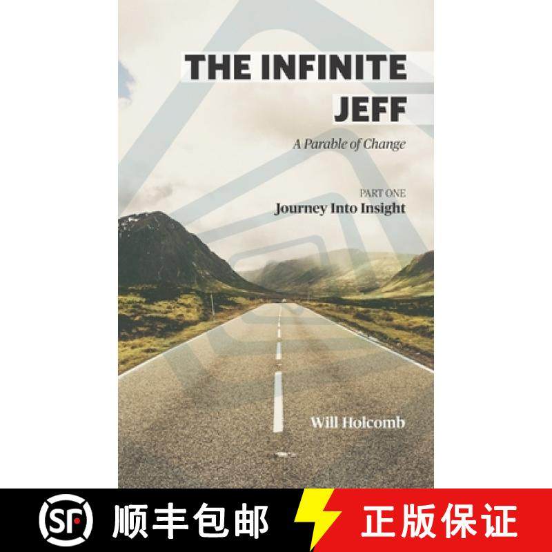 【3-4周达】The Infinite Jeff - A Parable of Change: Part 1: Journey into Insight [9780991631131]