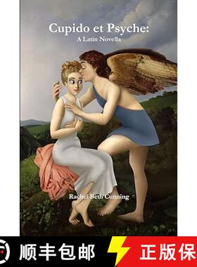 【3-4周达】Cupido et Psyche: A Latin Novella [9780359308644]